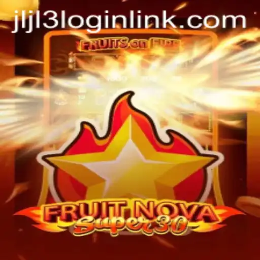 Exploring FruitrNovaSupe30: A New Gaming Experience with JLJL3.COM